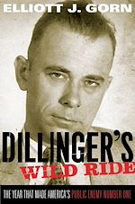 Télécharger le livre :  Dillinger's Wild Ride