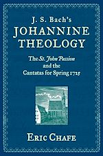 Télécharger le livre :  J. S. Bach's Johannine Theology