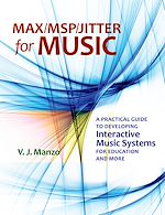 Télécharger le livre :  Max/MSP/Jitter for Music
