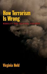Télécharger le livre :  How Terrorism Is Wrong