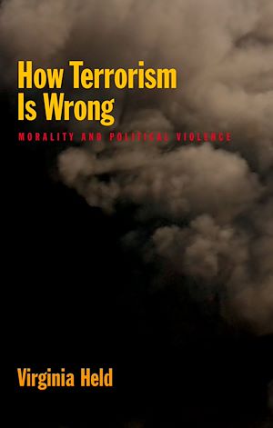 Téléchargez le livre :  How Terrorism Is Wrong