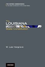 Télécharger le livre :  The Louisiana State Constitution