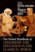 Télécharger le livre :  The Oxford Handbook of Childhood and Education in the Classical World