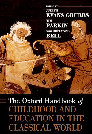 Téléchargez le livre :  The Oxford Handbook of Childhood and Education in the Classical World
