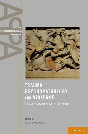 Téléchargez le livre :  Trauma, Psychopathology, and Violence