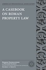 Télécharger le livre :  A Casebook on Roman Property Law