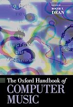 Télécharger le livre :  The Oxford Handbook of Computer Music