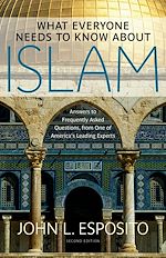 Télécharger le livre :  What Everyone Needs to Know about Islam