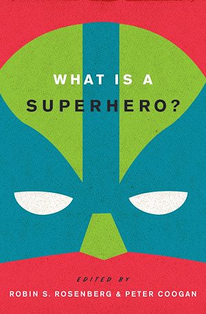Téléchargez le livre :  What is a Superhero?