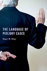 Télécharger le livre :  The Language of Perjury Cases