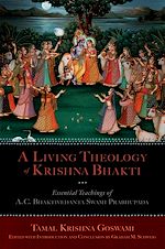 Télécharger le livre :  A Living Theology of Krishna Bhakti