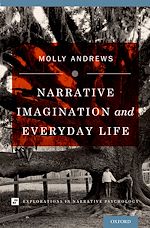 Télécharger le livre :  Narrative Imagination and Everyday Life