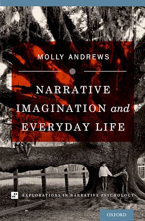 Téléchargez le livre :  Narrative Imagination and Everyday Life