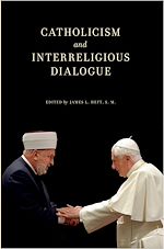 Télécharger le livre :  Catholicism and Interreligious Dialogue