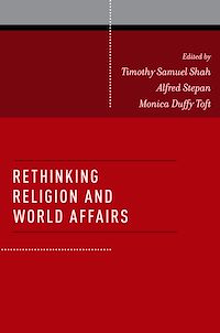 Téléchargez le livre :  Rethinking Religion and World Affairs