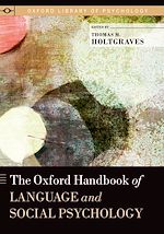Télécharger le livre :  The Oxford Handbook of Language and Social Psychology