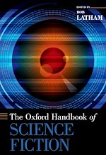 Télécharger le livre :  The Oxford Handbook of Science Fiction