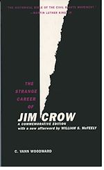 Télécharger le livre :  The Strange Career of Jim Crow