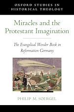 Télécharger le livre :  Miracles and the Protestant Imagination