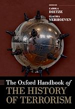 Télécharger le livre :  The Oxford Handbook of the History of Terrorism