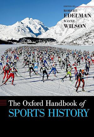 Téléchargez le livre :  The Oxford Handbook of Sports History