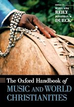 Télécharger le livre :  The Oxford Handbook of Music and World Christianities