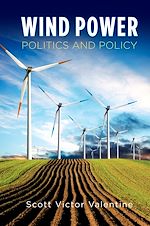 Télécharger le livre :  Wind Power Politics and Policy