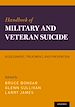 Télécharger le livre :  Handbook of Military and Veteran Suicide