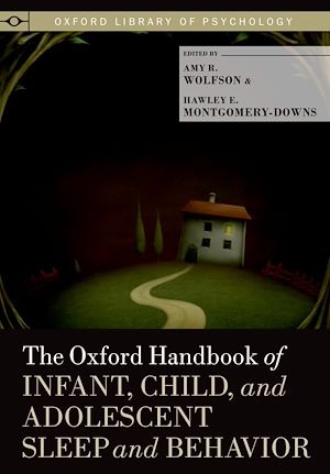 Téléchargez le livre :  The Oxford Handbook of Infant, Child, and Adolescent Sleep and Behavior