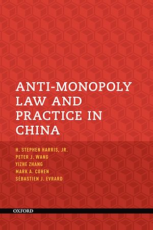 Téléchargez le livre :  Anti-Monopoly Law and Practice in China