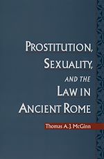 Télécharger le livre :  Prostitution, Sexuality, and the Law in Ancient Rome