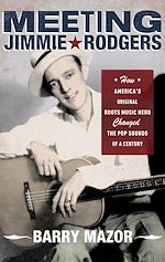 Télécharger le livre :  Meeting Jimmie Rodgers
