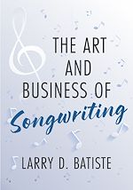 Télécharger le livre :  The Art and Business of Songwriting