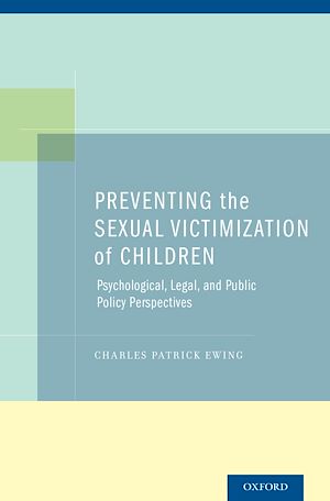 Télécharger le livre :  Preventing the Sexual Victimization of Children
