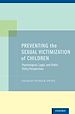Télécharger le livre :  Preventing the Sexual Victimization of Children