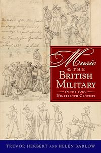 Téléchargez le livre :  Music & the British Military in the Long Nineteenth Century