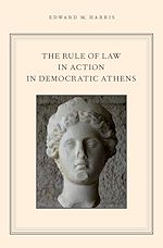 Télécharger le livre :  The Rule of Law in Action in Democratic Athens