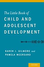 Télécharger le livre :  The Little Book of Child and Adolescent Development