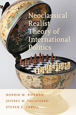 Télécharger le livre :  Neoclassical Realist Theory of International Politics