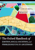 Télécharger le livre :  The Oxford Handbook of Emotion, Social Cognition, and Problem Solving in Adulthood