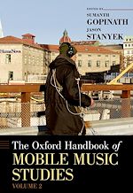 Télécharger le livre :  The Oxford Handbook of Mobile Music Studies, Volume 2