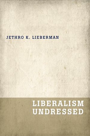 Téléchargez le livre :  Liberalism Undressed