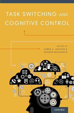 Téléchargez le livre :  Task Switching and Cognitive Control