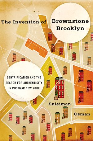 Téléchargez le livre :  The Invention of Brownstone Brooklyn