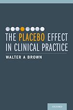 Télécharger le livre :  The Placebo Effect in Clinical Practice