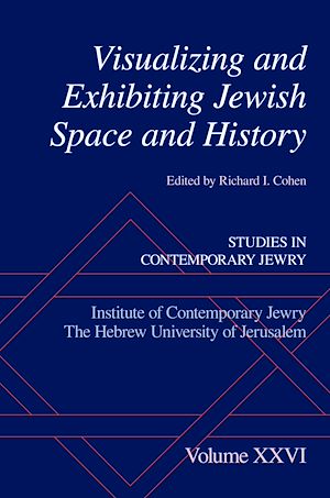 Téléchargez le livre :  Visualizing and Exhibiting Jewish Space and History
