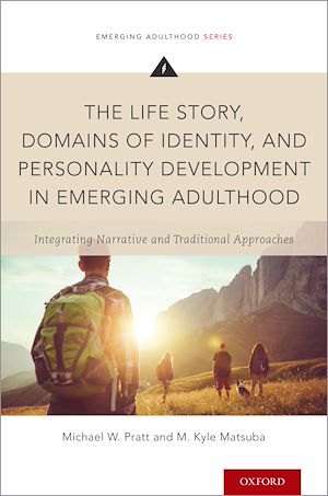 Téléchargez le livre :  The Life Story, Domains of Identity, and Personality Development in Emerging Adulthood