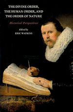 Télécharger le livre :  The Divine Order, the Human Order, and the Order of Nature