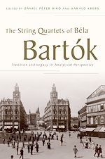 Télécharger le livre :  The String Quartets of Béla Bartók