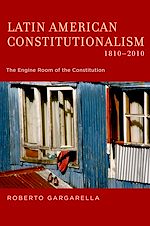 Télécharger le livre :  Latin American Constitutionalism,1810-2010